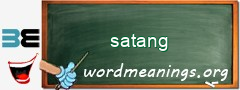 WordMeaning blackboard for satang